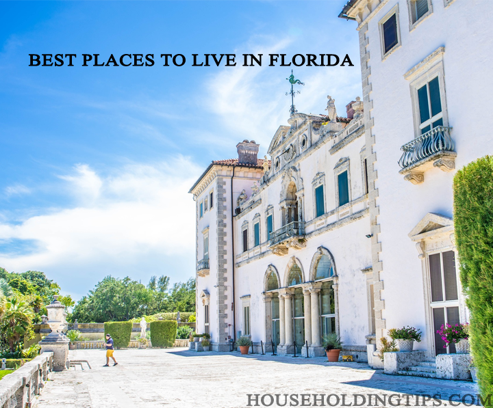 Best Places to Live in Florida. Where to live in florida with family