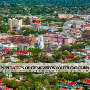 What is the Current Population of Charleston South Carolina