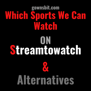 Streamtowatch - Stream2watch Alternatives & Live Sports Streaming