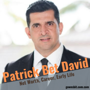 Patrick Bet David Net Worth, Early Life, Career, Biography, Girlfriend