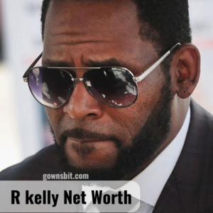 R Kelly Net Worth, Early life, Bio, Career, Age, Real Name, Relationship