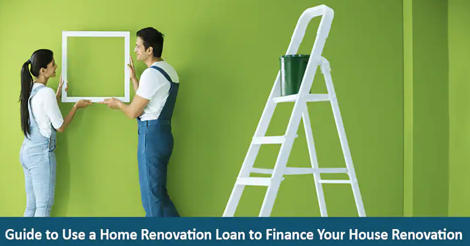 Home Renovation Loan