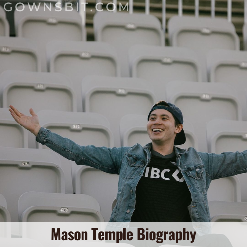 Mason Temple Age, Biography, Height, Weight, Net Worth, Career